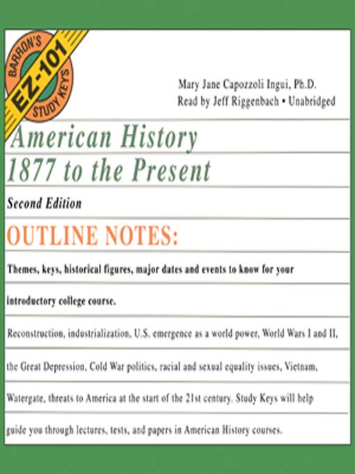 Title details for American History, 1877 to the Present, Second Edition by Mary Jane Capozzoli Ingui - Available